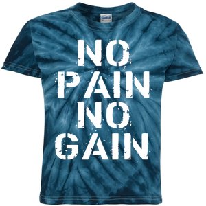 No Pain No Gain Workout Fitness Gym Logo Kids Tie-Dye T-Shirt