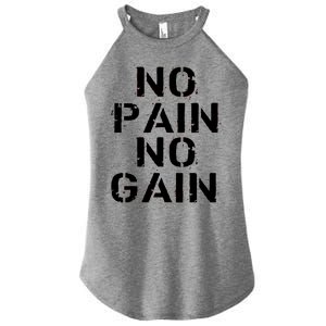 No Pain No Gain Workout Fitness Gym Logo Women's Perfect Tri Rocker Tank