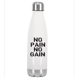 No Pain No Gain Workout Fitness Gym Logo Stainless Steel Insulated Water Bottle