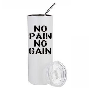 No Pain No Gain Workout Fitness Gym Logo Stainless Steel Tumbler