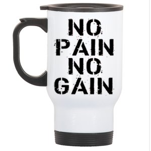 No Pain No Gain Workout Fitness Gym Logo Stainless Steel Travel Mug