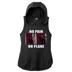 No Pain No Plane Funny Biden Stumbling Meme Ladies PosiCharge Tri-Blend Wicking Draft Hoodie Tank