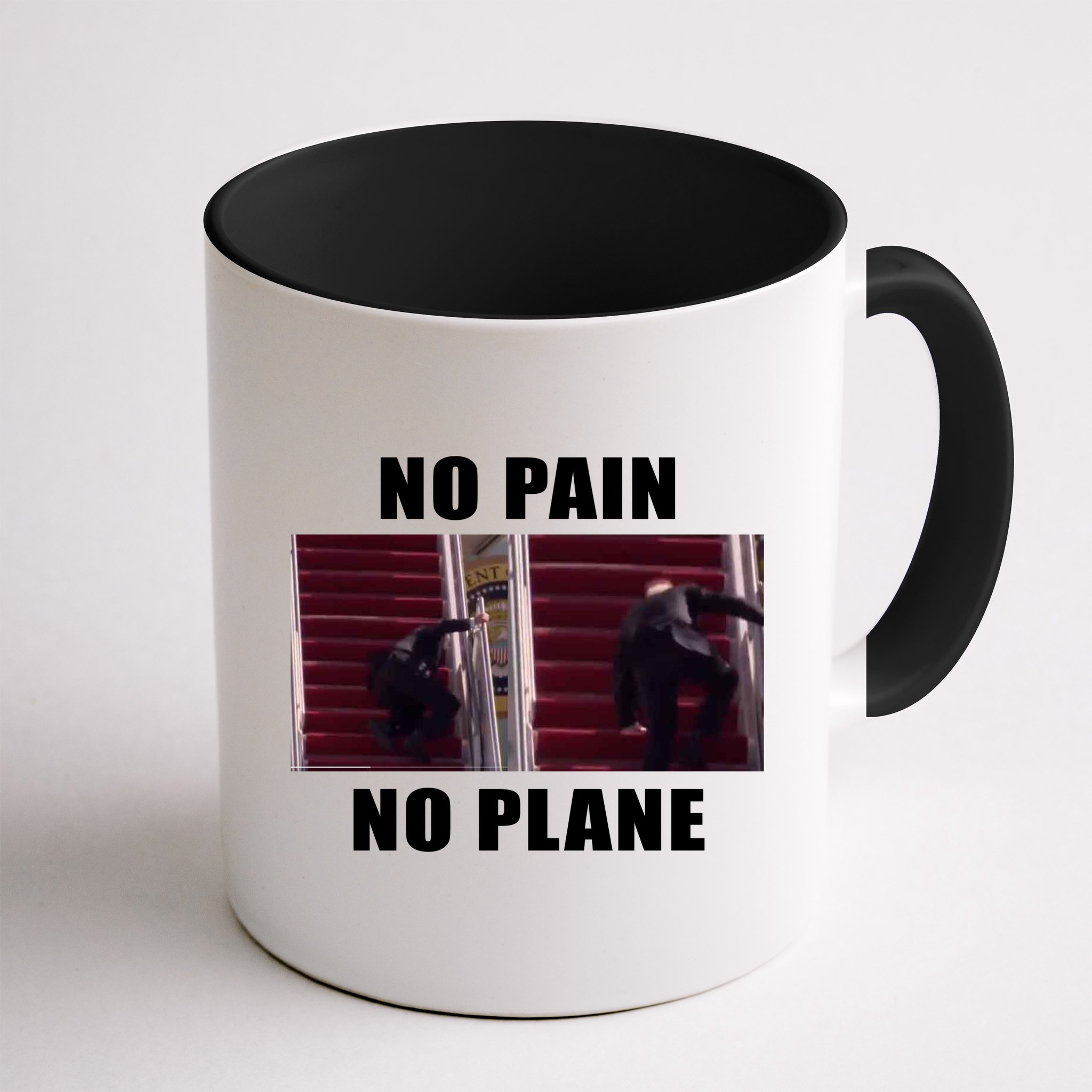 No Pain No Plane Funny Biden Stumbling Meme Mug