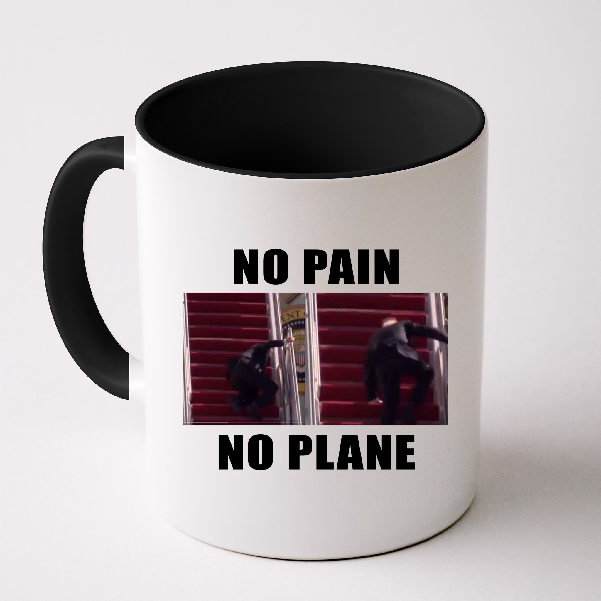 No Pain No Plane Funny Biden Stumbling Meme Mug