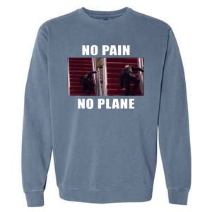 No Pain No Plane Funny Biden Stumbling Meme Garment-Dyed Sweatshirt