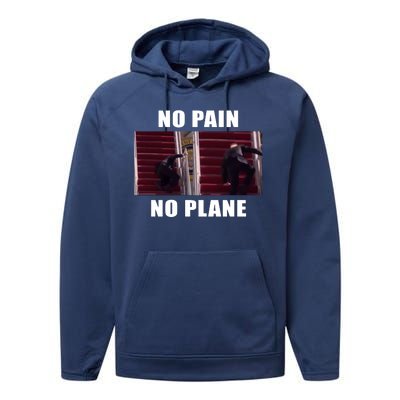 No Pain No Plane Funny Biden Stumbling Meme Performance Fleece Hoodie