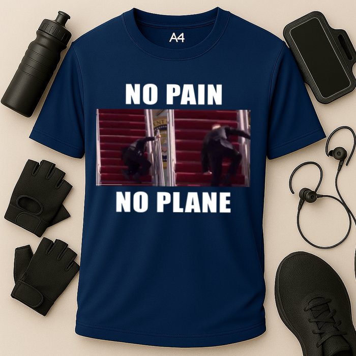 No Pain No Plane Funny Biden Stumbling Meme Cooling Performance Crew T-Shirt