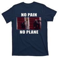 No Pain No Plane Funny Biden Stumbling Meme T-Shirt