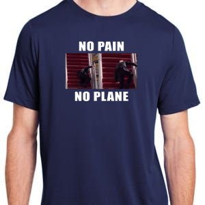 No Pain No Plane Funny Biden Stumbling Meme Adult ChromaSoft Performance T-Shirt