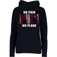 No Pain No Plane Funny Biden Stumbling Meme Womens Funnel Neck Pullover Hood