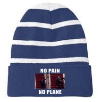 No Pain No Plane Funny Biden Stumbling Meme Striped Beanie with Solid Band