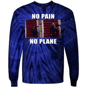 No Pain No Plane Funny Biden Stumbling Meme Tie-Dye Long Sleeve Shirt