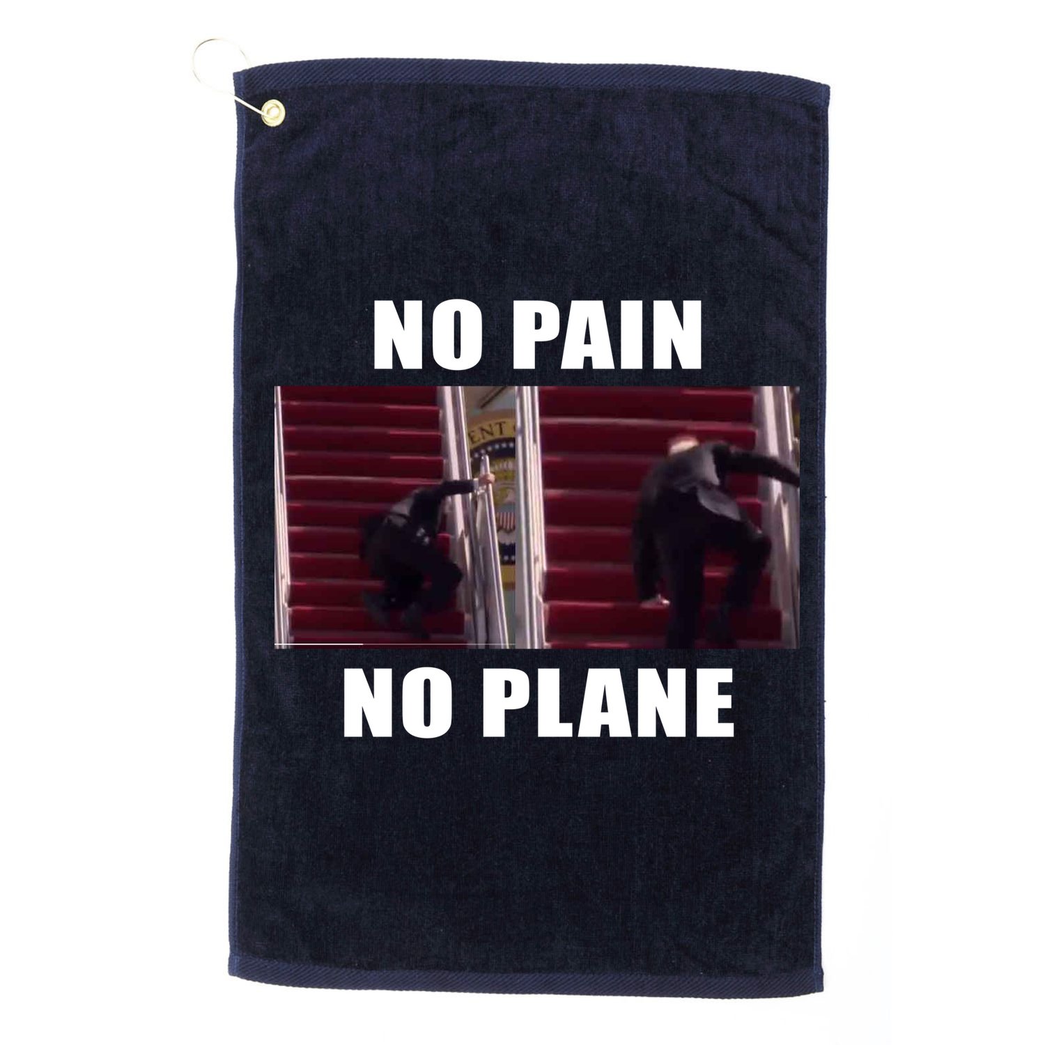 No Pain No Plane Funny Biden Stumbling Meme Golf Towel