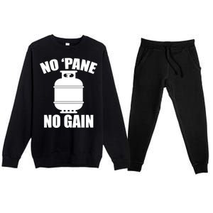 No 'Pane No Gain Propane Premium Crewneck Sweatsuit Set