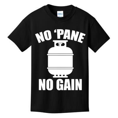 No 'Pane No Gain Propane Kids T-Shirt