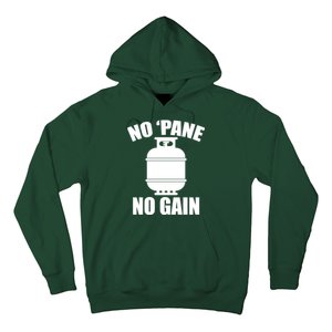 No 'Pane No Gain Propane Hoodie