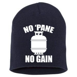 No 'Pane No Gain Propane Short Acrylic Beanie