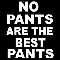 No Pants Are The Best Pants Funny Visor