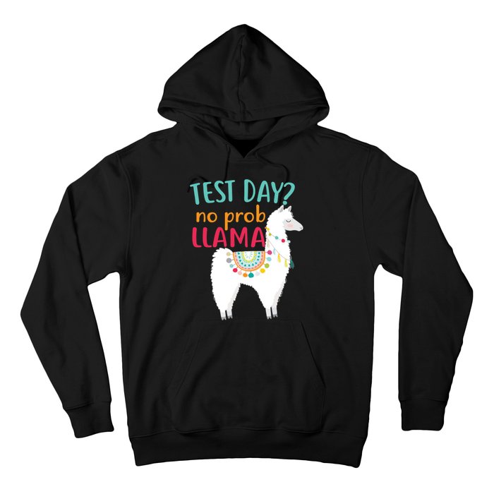 No Probllama Rock The Test Funny Hoodie