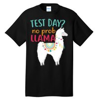 No Probllama Rock The Test Funny Tall T-Shirt