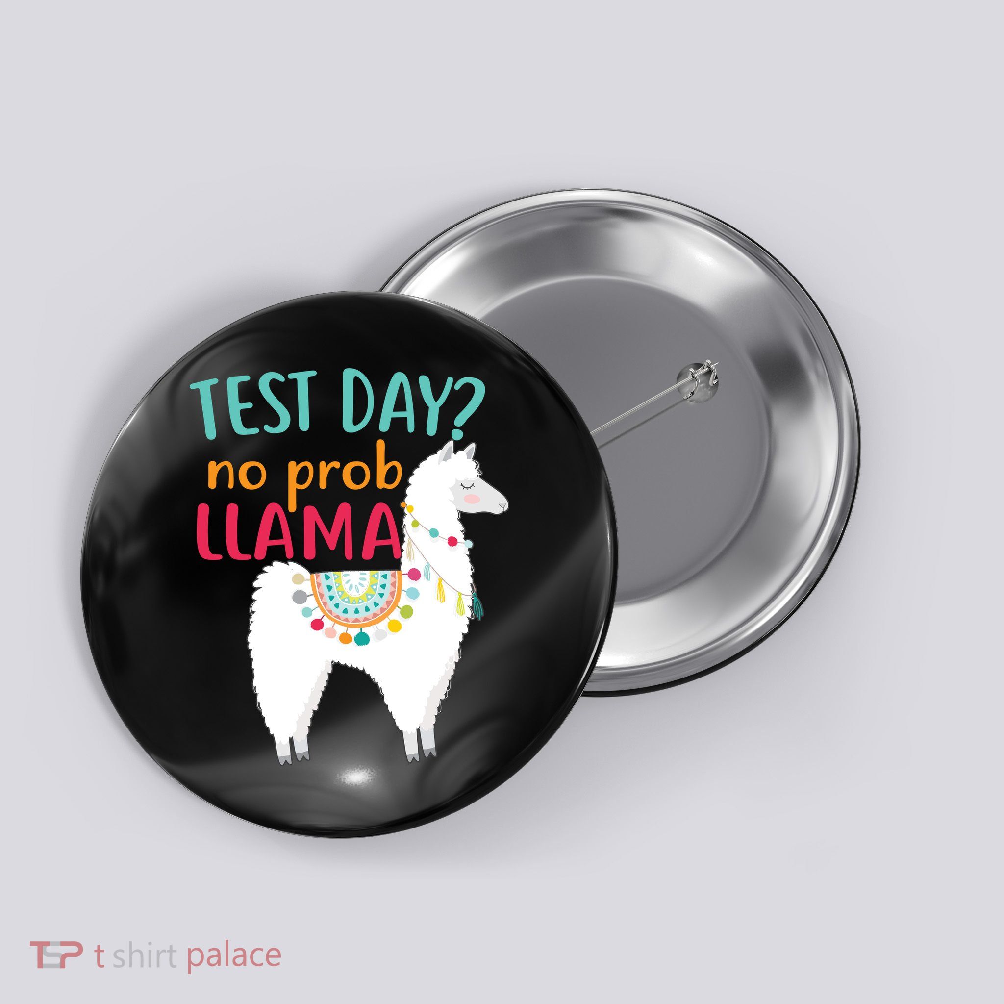 No Probllama Rock The Test Funny Button