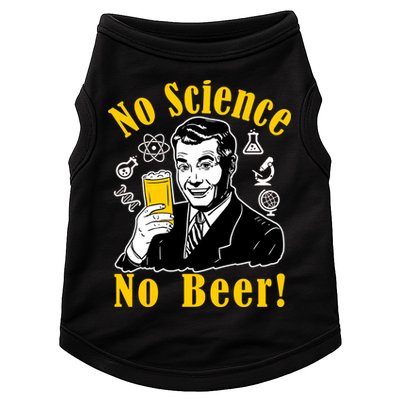 No Science No Beer - Beer Guy Science Logos Doggie Tank