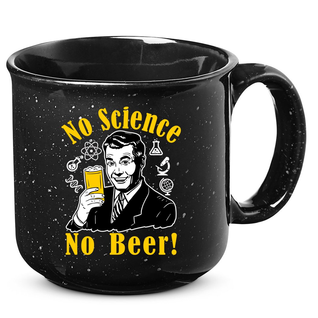 No Science No Beer - Beer Guy Science Logos 15oz Campfire Ceramic Mug