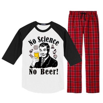 No Science No Beer - Beer Guy Science Logos Raglan Sleeve Pajama Set