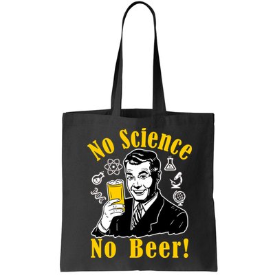 No Science No Beer - Beer Guy Science Logos Bag