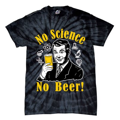 No Science No Beer - Beer Guy Science Logos Tie-Dye T-Shirt