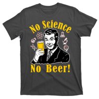 No Science No Beer - Beer Guy Science Logos T-Shirt