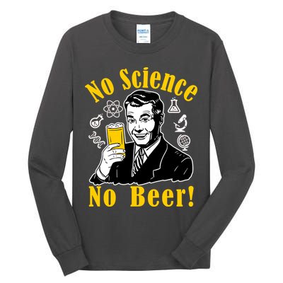 No Science No Beer - Beer Guy Science Logos Tall Long Sleeve T-Shirt