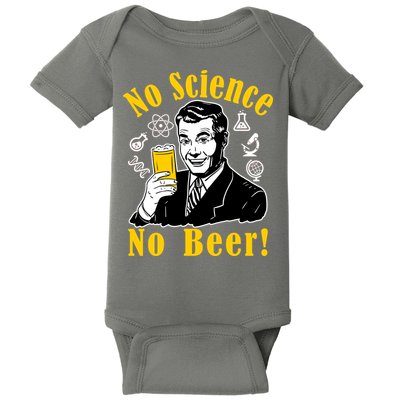 No Science No Beer - Beer Guy Science Logos Baby Bodysuit