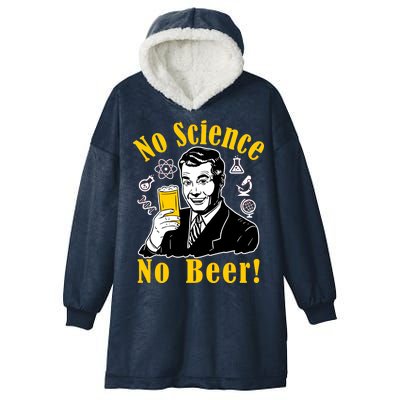 No Science No Beer - Beer Guy Science Logos Hooded Wearable Blanket