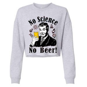 No Science No Beer - Beer Guy Science Logos Cropped Pullover Crew