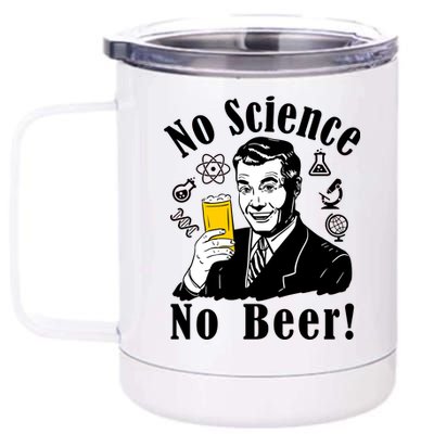 No Science No Beer - Beer Guy Science Logos 12 oz Stainless Steel Tumbler Cup