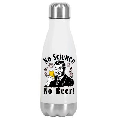 No Science No Beer - Beer Guy Science Logos Stainless Steel Insulated Water Bottle