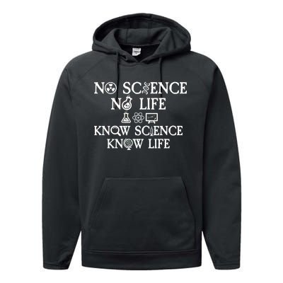 No Science No Life Know Science Know Life Performance Fleece Hoodie