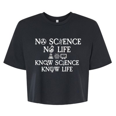 No Science No Life Know Science Know Life Bella+Canvas Jersey Crop Tee