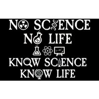 No Science No Life Know Science Know Life Bumper Sticker