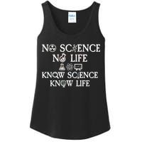 No Science No Life Know Science Know Life Ladies Essential Tank