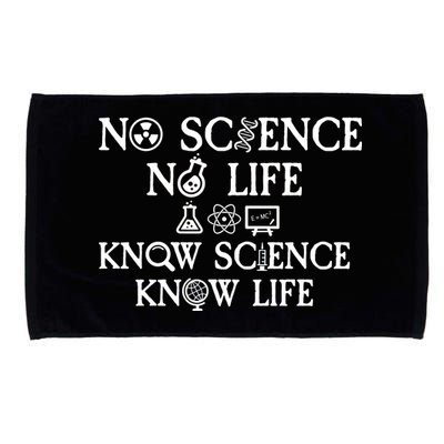 No Science No Life Know Science Know Life Microfiber Hand Towel