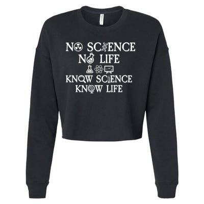 No Science No Life Know Science Know Life Cropped Pullover Crew