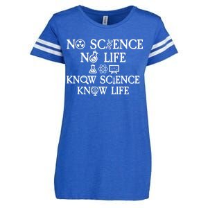 No Science No Life Know Science Know Life Enza Ladies Jersey Football T-Shirt