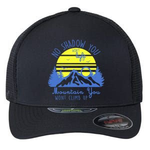 No Shadow You Wont Light Up  Flexfit Unipanel Trucker Cap