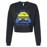 No Shadow You Wont Light Up  Cropped Pullover Crew