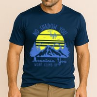 No Shadow You Wont Light Up  Performance Shirt