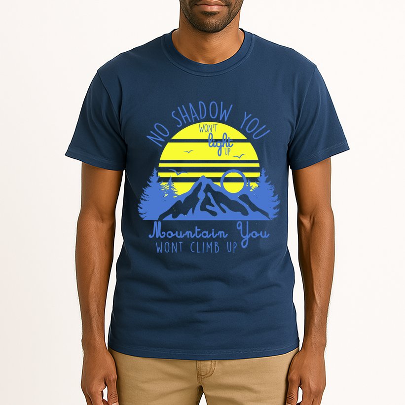 No Shadow You Wont Light Up  Tall T-Shirt
