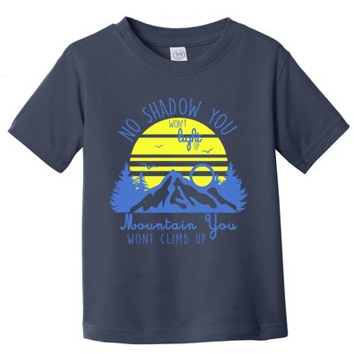 No Shadow You Wont Light Up  Toddler T-Shirt