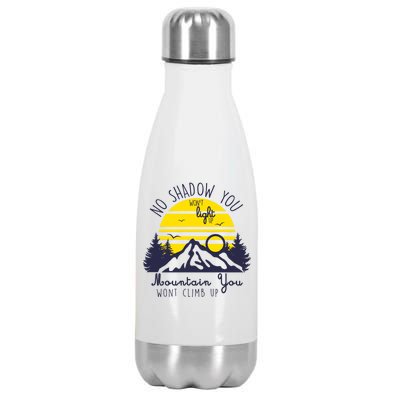 No Shadow You Wont Light Up  Stainless Steel Insulated Water Bottle